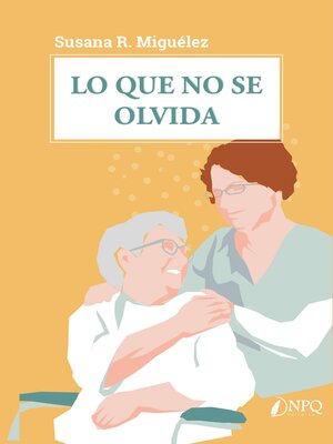 cover image of Lo que no se olvida
